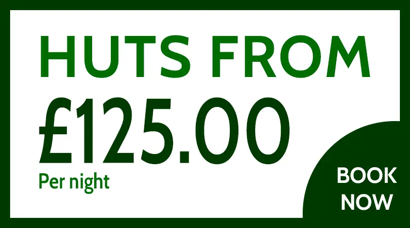 Huts from £95 per night